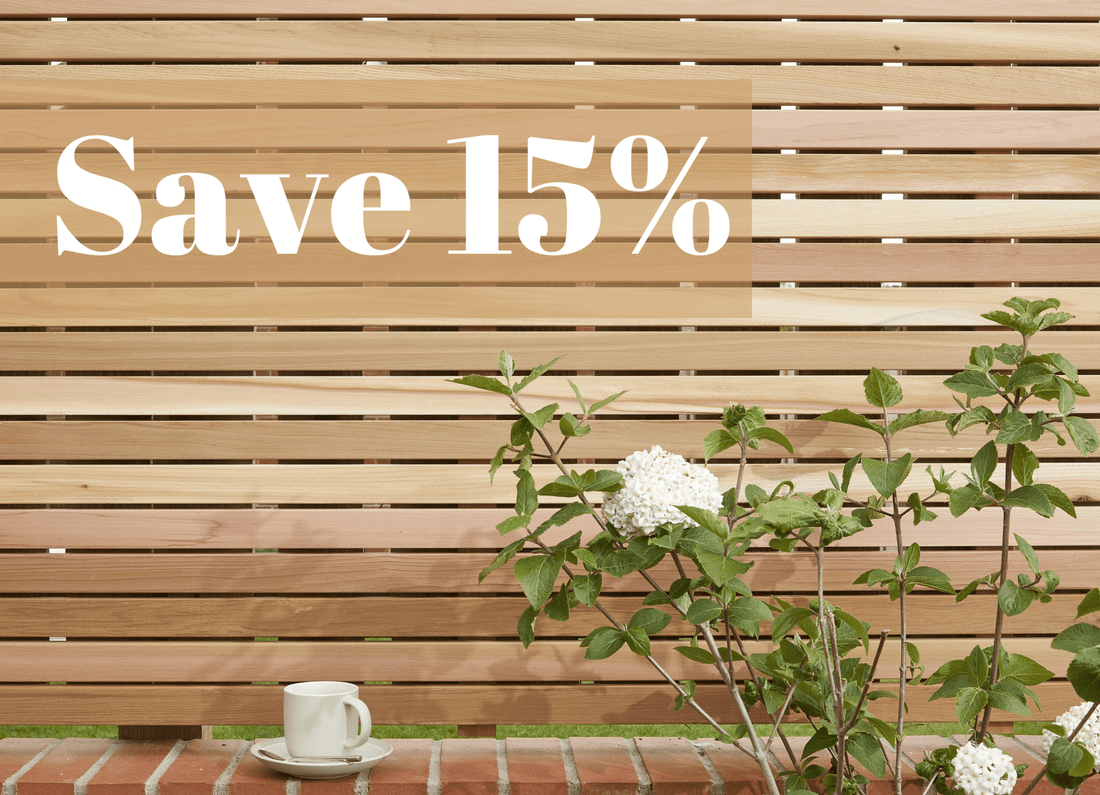 Cedar slatted panels with text: save 15% 